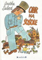 kniha Obr na Šošole pověsti ze severní Moravy, Veduta - Bohumír Němec 1999