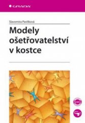 kniha Modely ošetřovatelství v kostce, Grada 2006