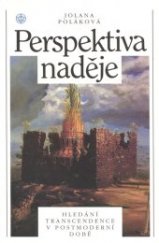 kniha Perspektiva naděje hledání transcendence v postmoderní době, Vyšehrad 1995