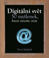 kniha Digitální svět - 50 myšlenek, které musíte znát, Slovart 2013