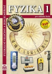 kniha Fyzika 1 pro základní školy Fyzikální veličiny a jejich měření, SPN-pedagogické nakladatelství 2025