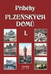 kniha Příběhy plzeňských domů I., Starý most 2012