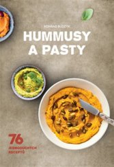 kniha Hummusy a pasty 76 jednoduchých receptů, Bookmedia 2018