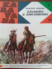 kniha Zálesáci z Arkansasu, Albatros 1971