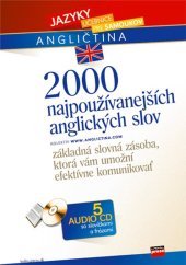 kniha 2000 najpoužívanejších anglických slov + 5 AUDIO CD, Edika 2006