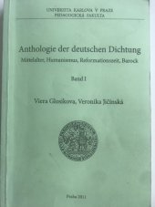 kniha Anthologie der deutschen Dichtung Mittelalter, Humanismus, Reformationszeit, Barock, Univerzita Karlova, Pedagogická fakulta 2007