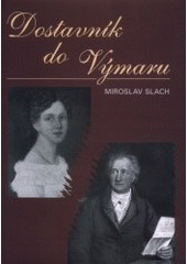 kniha Dostavník do Výmaru, Akcent 2001