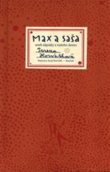 kniha Max a Saša, aneb, Zápisky z našeho domu, Baobab 2008