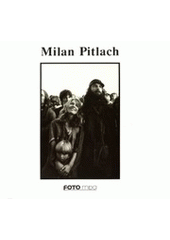 kniha Milan Pitlach, Foto Mida 2001