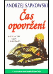 kniha Čas opovržení druhá část ságy O Geraltovi a Ciri, Leonardo 2005