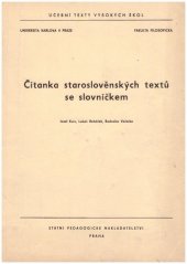 kniha Čítanka staroslověnských textů se slovníčkem, SPN 1980