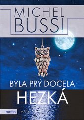 kniha Byla prý docela hezká, Motto 2019