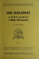 kniha Jan Szalatnay a jeho paměti z doby toleranční, Blahoslavova společnost 1931