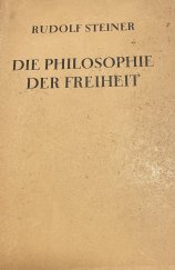 kniha Die Philosophie Der Freiheit, Philosophisch Anthroposophischer Verlag am Goetheanum Dornach 1929
