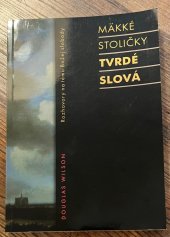 kniha Makke stoličky, Tvrdé slová Rozhovory na téma Božej slobody, ordo salutis 2003