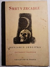 kniha Smrt v zrcadle povídkový triptych, Václav Petr 1943