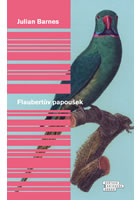 kniha Flaubertův papoušek, Euromedia 2016