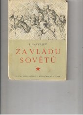 kniha Za vládu sovětů, SNDK 1949