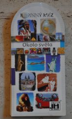 kniha Rodinný kvíz. Okolo světa., JIRI MODELS 2014
