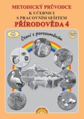 kniha Metodický průvodce Přírodověda 4 k učebnici s pracovním sešitem, Nakladatelství Nová škola Brno 2022