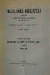kniha Lord kancléř Francis Bacon z Verulamu a jeho Essaye, Česká akademie věd a umění 1933