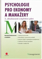 kniha Psychologie pro ekonomy a manažery, Grada 2012