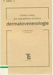 kniha Dermatovenerologie učební texty pro bakalářské studium, Karolinum  1997