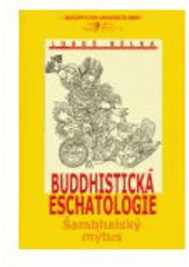 kniha Buddhistická eschatologie šambhalský mýtus, Masarykova univerzita 2004