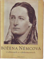 kniha Božena Němcová v obrazech a v dokumentech, Orbis 1951