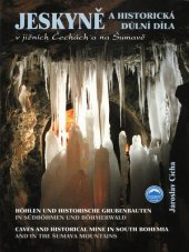 kniha Jeskyně a historická důlní díla v jižních Čechách a na Šumavě, Kletr 1999