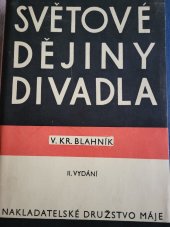 kniha Světové dějiny divadla, Nakladatelské družstvo Máje 1939