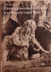 kniha Československé malířství a sochařství nové doby (v Čechách a na Moravě). Svazek první. Sešit 1-7, Vydavatelstvo Družstevní práce 1938