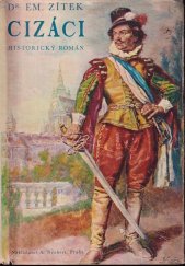 kniha Cizáci II. historický román z doby Rudolfa II., Alois Neubert 1926