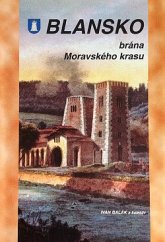 kniha Blansko - brána Moravského krasu, Městská knihovna Blansko ve spolupráci se Školským úřadem v Blansku 1998