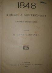 kniha 1848 román a skutečnost z pamětí našich otců, Tiskem a nákladem F. Šimáčka 1905