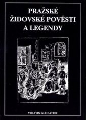 kniha Pražské židovské pověsti a legendy, Volvox Globator 1995
