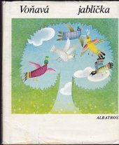 kniha Voňavá jablíčka výběr z české poezie pro děti od 4 let, Albatros 1990