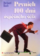 kniha Prvních 100 dnů úspěšného šéfa, Grada 1995