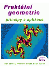 kniha Fraktální geometrie principy a aplikace, BEN - technická literatura 2006