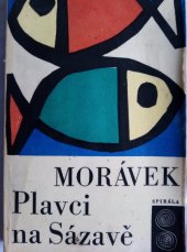 kniha Plavci na Sázavě, Československý spisovatel 1965