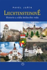 kniha Liechtensteinové Historie a sídla knížecího rodu, Libri 2015