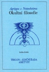 kniha Okultní filosofie Kniha druhá, Trigon 1994