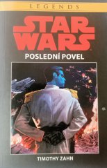 kniha Star Wars - Thrawnova trilogie 3. - Poslední povel, Egmont 2021