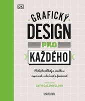 kniha Grafický design pro každého, Universum 2020