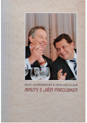 kniha Minuty s Jiřím Paroubkem, Naše vojsko 2007