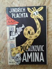 kniha Pučálkovic Amina [humoristická povídka], Práce 1947