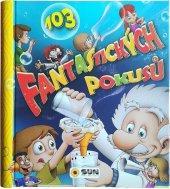 kniha 103 fantastických pokusů, Sun 2019