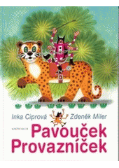 kniha Pavouček Provazníček, Knižní klub 2003
