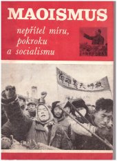 kniha Maoismus, nepřítel míru, pokroku a socialismu, Olympia 1980