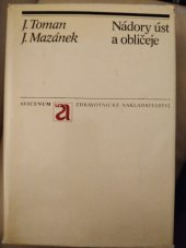 kniha Nádory úst a obličeje, Avicenum 1982